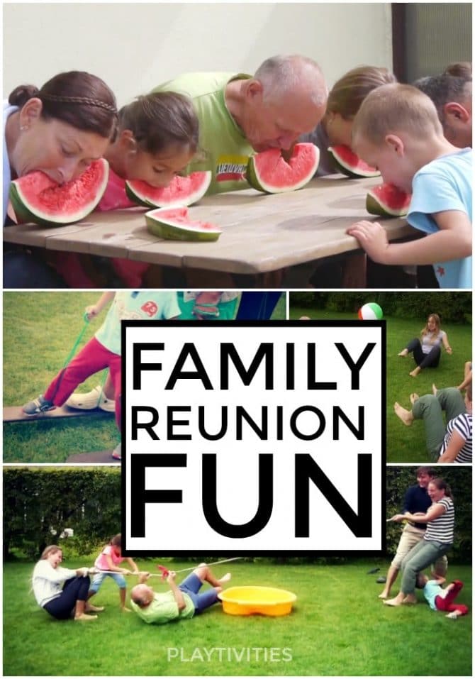 How To Have An Awesome Family Reunion - PLAYTIVITIES