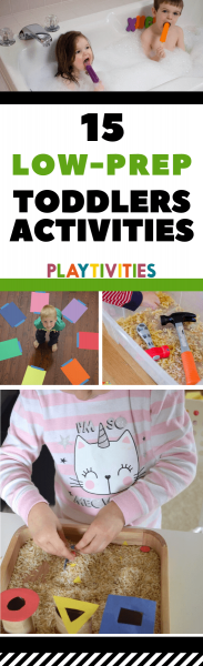 15 Surprising Low-prep Activities for Toddlers - Playtivities