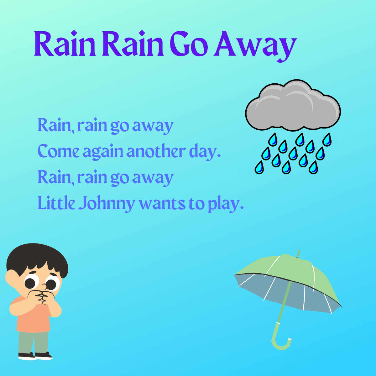 Rain Rain Go Away lyrics